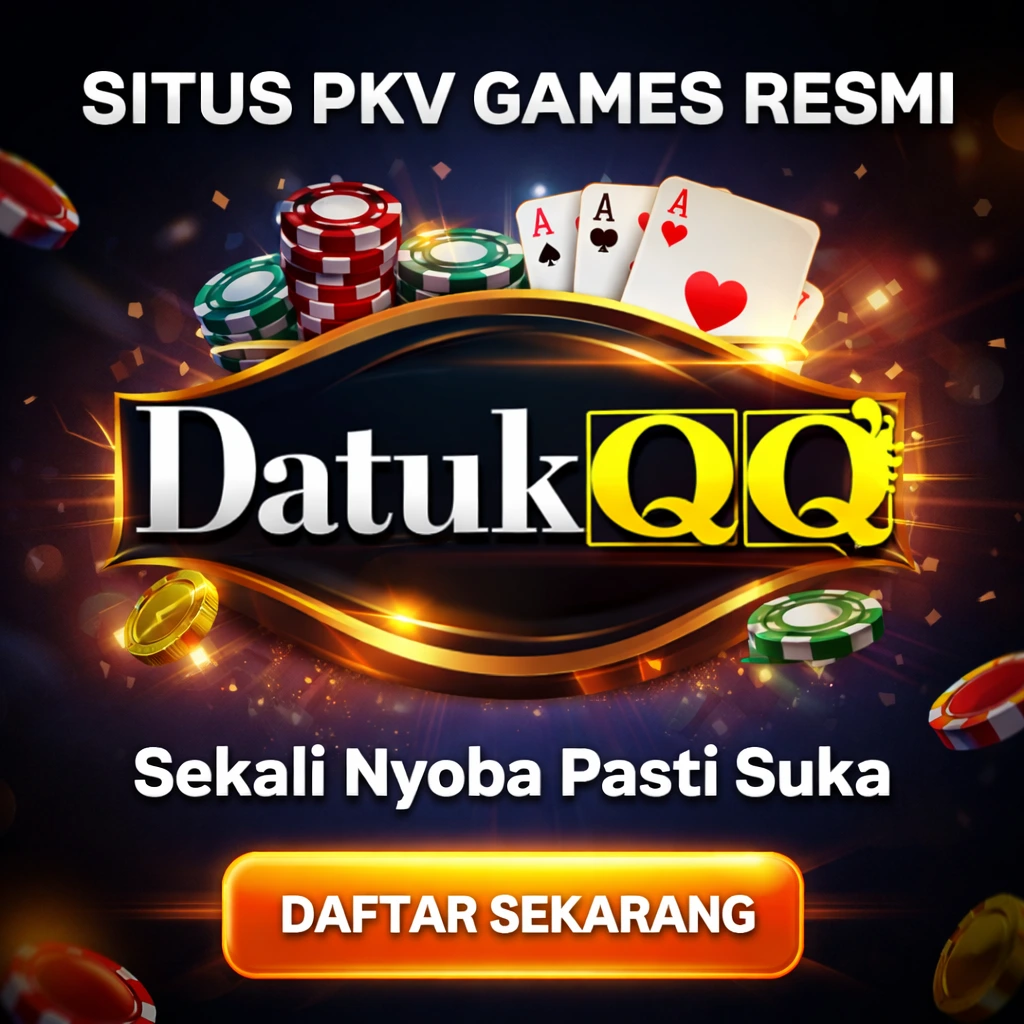 DATUKQQ #1 Situs Pkv Games DominoQQ, BandarQQ, PKV QQ Online Resmi!